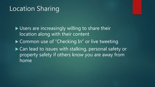 Location Sharing Risks Social Media Privacy | PPTX