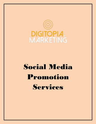 Social Media
Promotion
Services
 