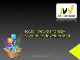 social media strategy & website development MG Marketing Solutions LLC 