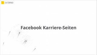 Facebook Karriere-Seiten
 