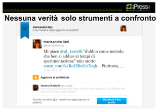 Nessuna verità solo strumenti a confronto

 