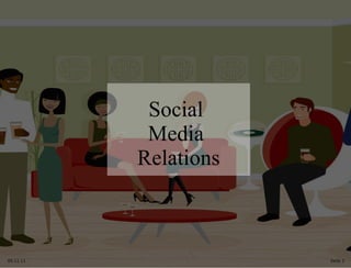 Social  Media  Relations 09.11.11 Seite  