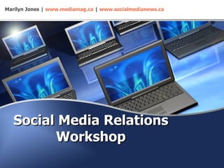 Social Media Relations Workshop 