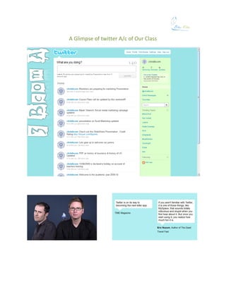 A Glimpse of twitter A/c of Our Class
 