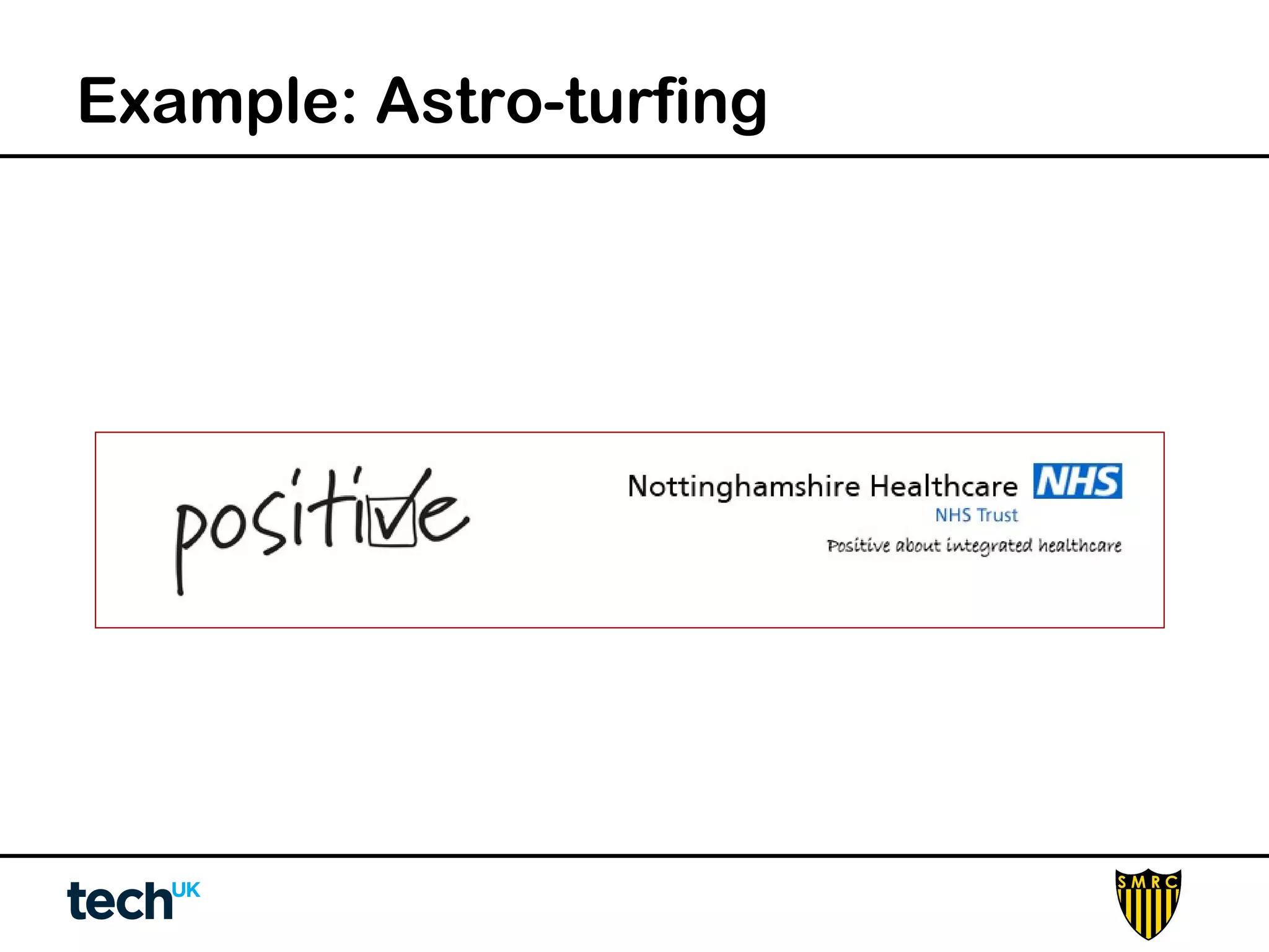 Example: Astro-turfing 
 