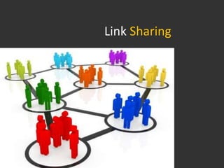 Link Sharing
 
