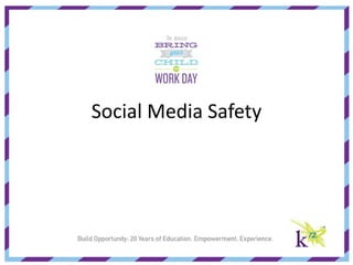 Social Media Safety
 
