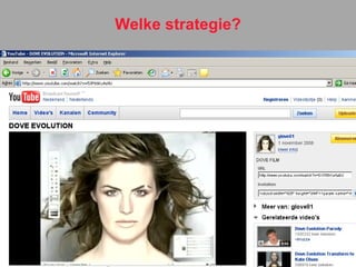 strategische match tussen   Pluggen (media lobby)  Seeden (planten in interessegebieden)  Monitoring Welke strategie? 