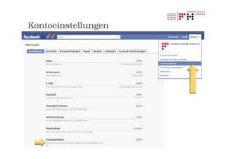 Kontoeinstellungen




            Social Media Schulung - Sandra Perusch   25.02.2011
 