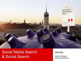 Social Media Search & Social Search Olaf Nitz Internet Strategie Österreich Werbung 