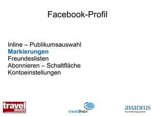 Facebook-Profil


Inline – Publikumsauswahl
Markierungen
Freundeslisten
Abonnieren – Schaltfläche
Kontoeinstellungen
 