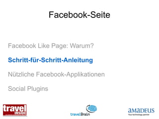 Facebook-Seite


Facebook Like Page: Warum?

Schritt-für-Schritt-Anleitung

Nützliche Facebook-Applikationen

Social Plugins
 