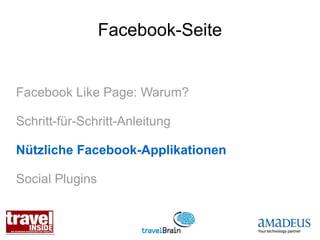 Facebook-Seite


Facebook Like Page: Warum?

Schritt-für-Schritt-Anleitung

Nützliche Facebook-Applikationen

Social Plugins
 