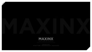 www.maxinx.com
+971 56 717 5696 | maxinx@hotmail.com | skype:maxinxter
P
R
E
V
 