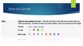 Stars on Gmail:
 
