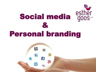 Social media &  Personal branding 