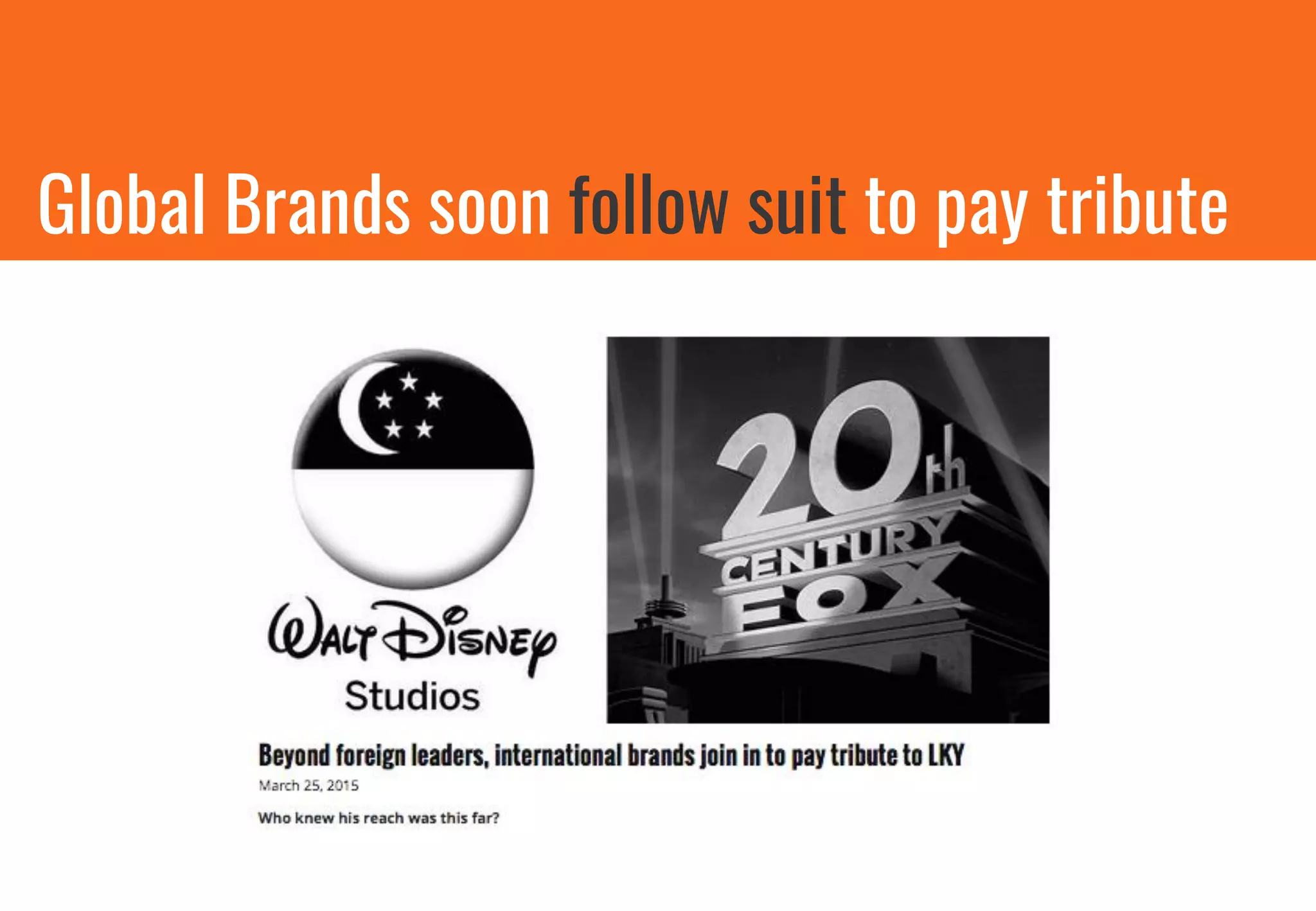 Global Brands soon follow suit to pay tribute
 