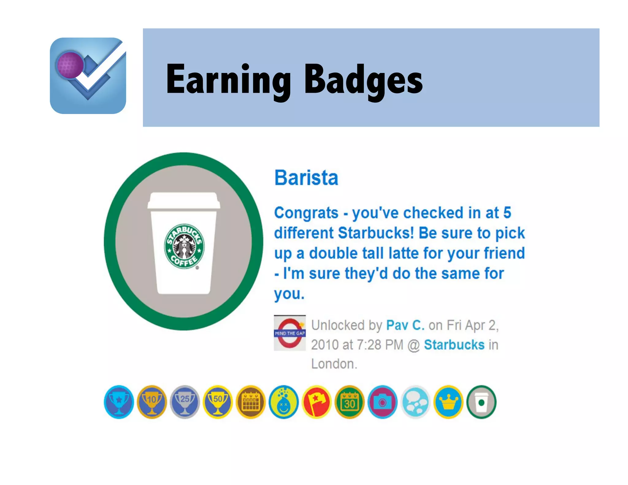 Earning Badges
 