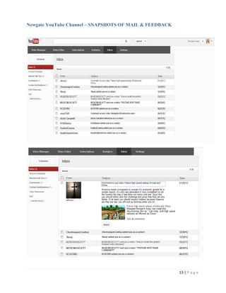 Newgate YouTube Channel – SNAPSHOTS OF MAIL & FEEDBACK




                                                         13 | P a g e
 