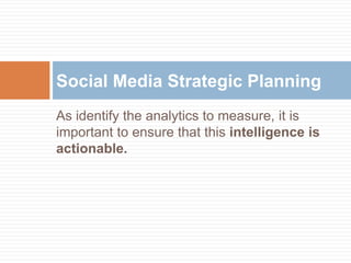 Social Media Strategic Planning
