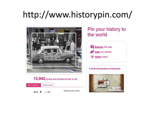 http://www.historypin.com/