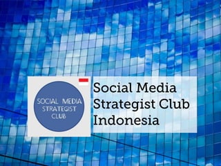 Indonesia Social Media Strategist Club