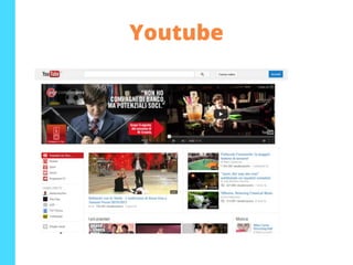 Youtube
 