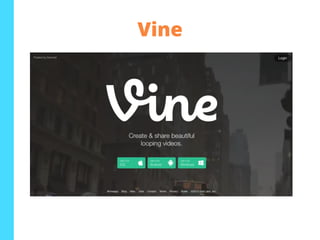 Vine
 