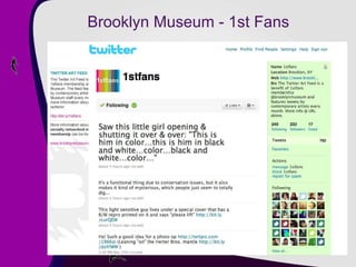 Brooklyn Museum - 1st Fans 