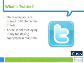 What is Twitter? Share what you are doing in 140 characters or less A free social messaging utility for staying connected in real-time 