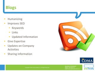 Blogs Humanizing Improves SEO Keywords Links  Updated Information Give Expertise Updates on Company Activities Sharing Information 