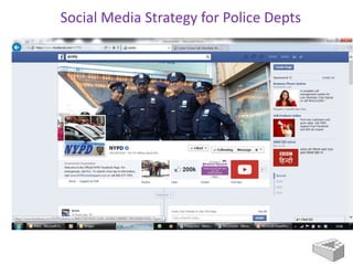 Social Media Strategy for Police Depts
 