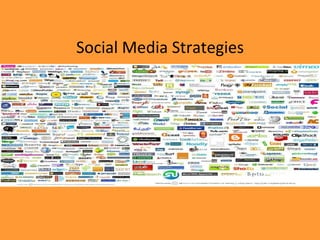 Social Media Strategies 