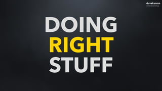 DOING 
RIGHT 
STUFF
 