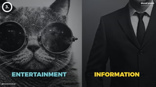 @nickvinckier
ENTERTAINMENT INFORMATION
3.
 