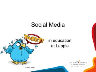 Social Media in education at Lappia ©  Aaron Riddle 