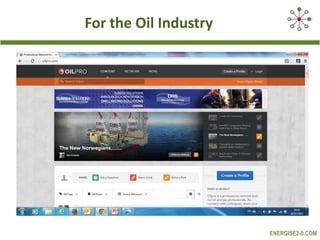 For the Oil Industry

ENERGISE2-0.COM

 