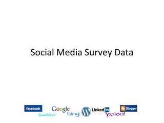 Social Media Survey Data 