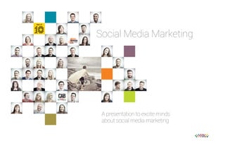 Year of 
Social Media Marketing 
A presentation to excite minds 
about social media marketing 
 