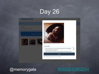 Day 26 
@memorygate #DIGSHOW2014 
 
