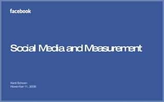 Social Media and Measurement ,[object Object],[object Object]