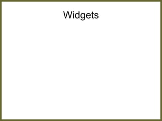 Widgets 