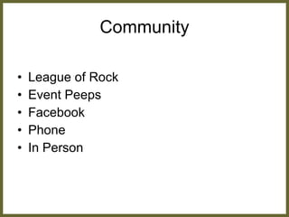 Community League of Rock Event Peeps Facebook Phone In Person 