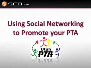 Using Social Networking to Promote your PTA 