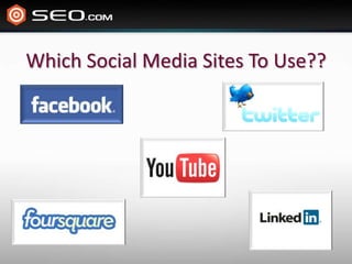 Which Social Media Sites To Use??