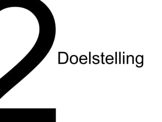 2 Doelstelling 