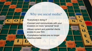 Social media tips for asset managers slide share  Slide 2