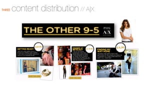 THREE

content distribution // A|X

 