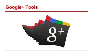 Google+ Tools
 
