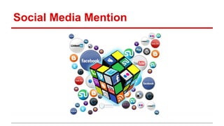 Social Media Mention
 